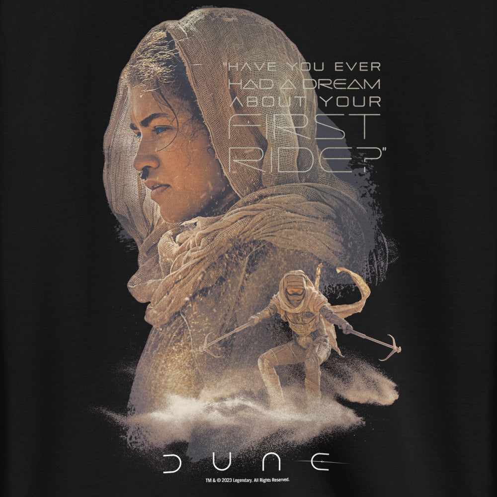 Dune Have You Ever Had A Dream About Your First Ride? Sweatshirt