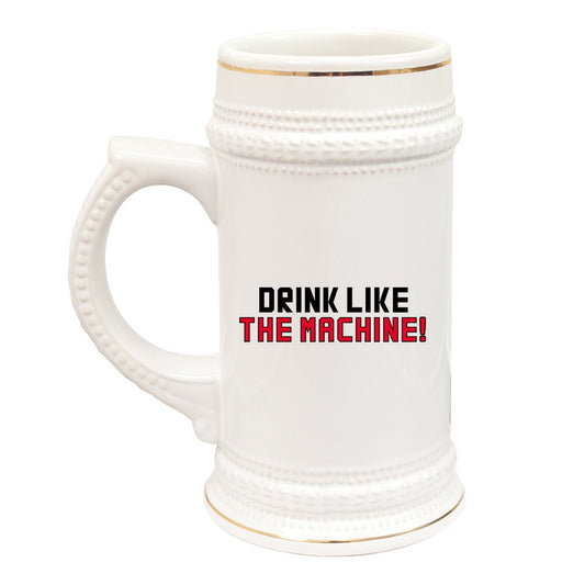 The Machine Drink Like The Machine! Personalized Beer Stein