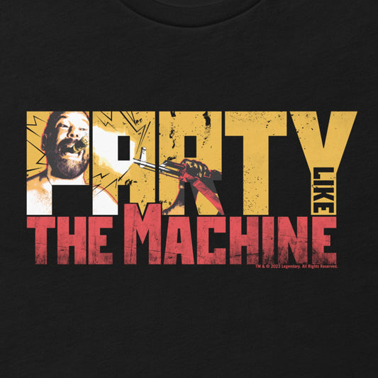 The Machine Party Like The Machine  Adult Short Sleeve T-Shirt